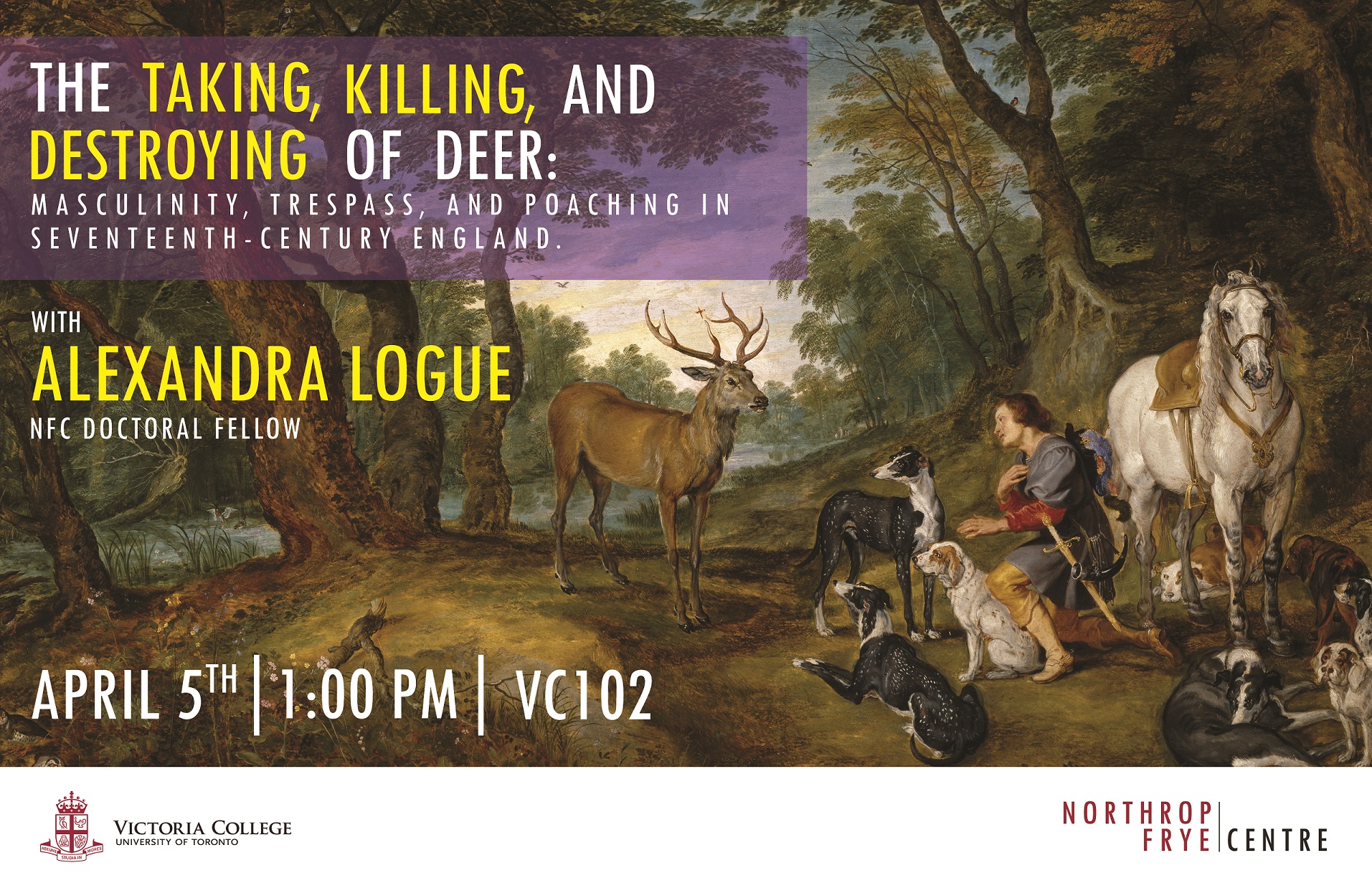 Apr. 5, 2016 | The Taking, Killing, and Destroying of Deer | Alexandra Logue